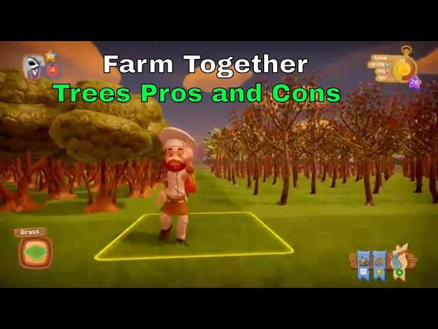 Farm Together: Trees Pros and Cons