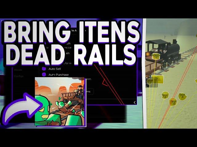 Dead Rails SCRIPT *NO KEY* - Bring Items, Auto Drive, Auto Collect, Hitbox! (Mobile & PC) 2025