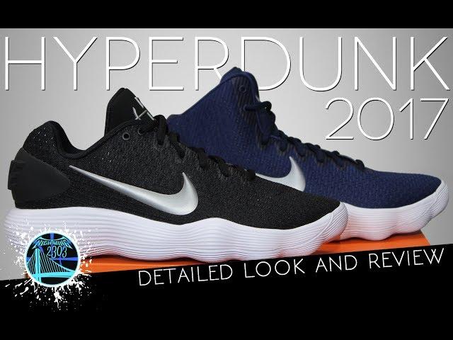 Nike Hyperdunk 2017 | Detailed Look and Review