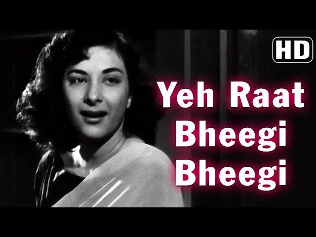 Yeh Raat Bheegi Bheegi (HD) - Chori Chori (1956) - Nargis - Raj Kapoor