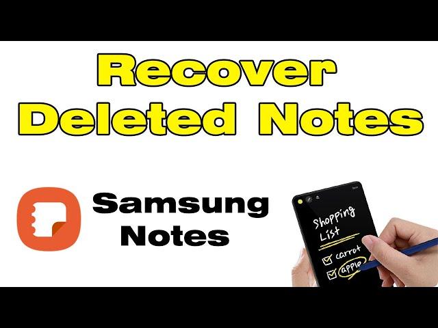 How to recover deleted Samsung notes