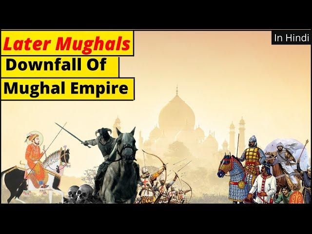 Later Mughals History.