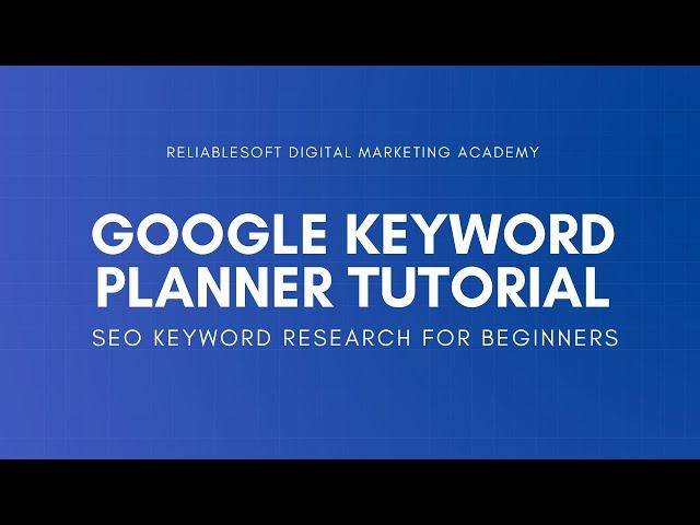 How to Use Google Keyword Planner for SEO - Tutorial for Beginners