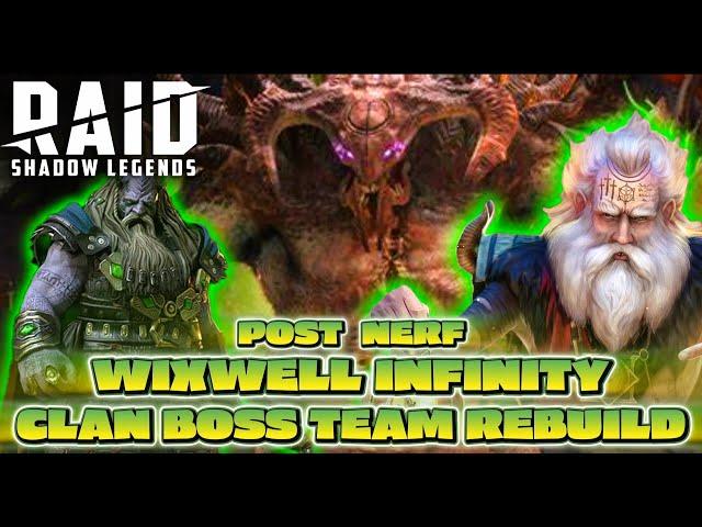 WIXWELL + BROGNI Infinity UNM Clan Boss Team COMPLETE Rebuild - POST Nerf | RAID: Shadow Legends