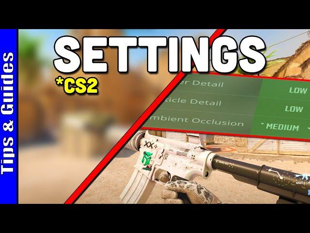 The COMPLETE CS2 Settings Guide 2024 (Resolution, Video, Audio Crosshair, FPS, and More)