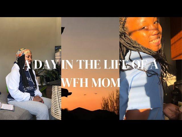 Day In The Life Of A Work From Home Mom | Working Mom Routine