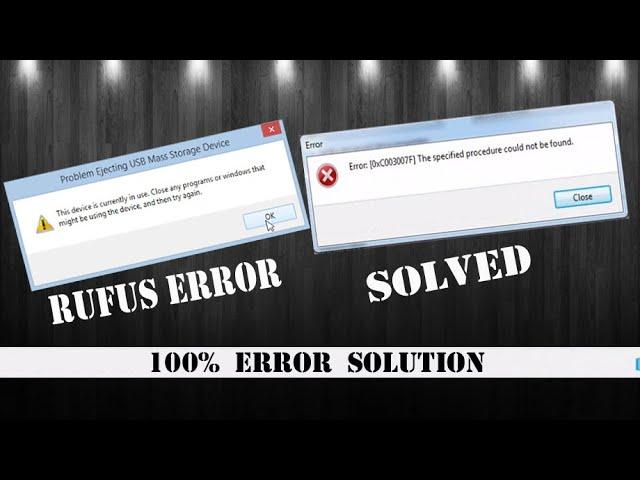 Rufus error [SOLVED] Error The Specified Procedure Could Not Be Found l 100% error solution l