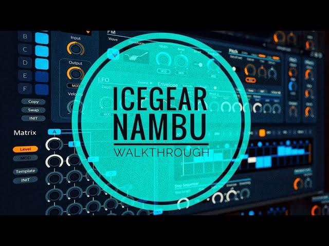 iceGear Fantastic Nambu Synth for iOS - Detailed 50-Min Spoken Walkthrough Tutorial