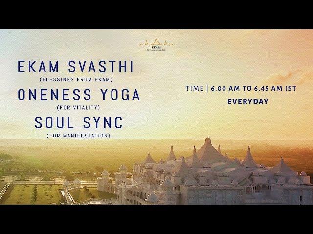 Ekam Svasthi | Oneness Yoga | Soul Sync