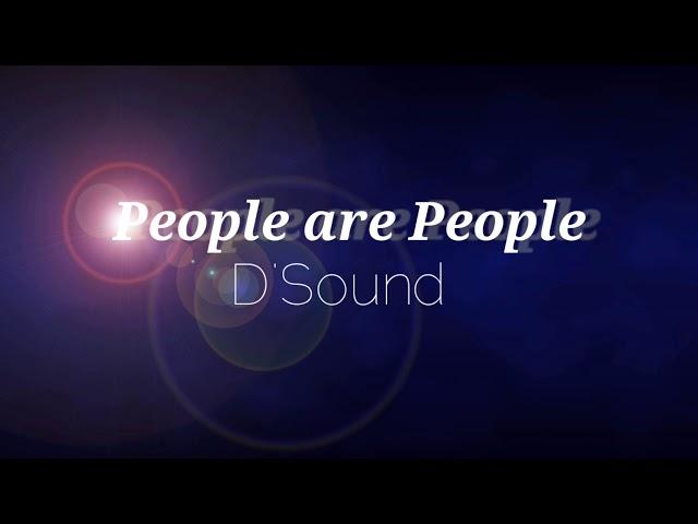 D'Sound - People are People Lyrics