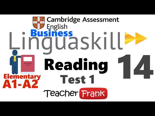 14. Linguaskill Business Reading Test 1- Elementary - Level A1 - A2