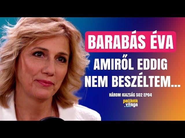 BARABÁS ÉVA: AMIRŐL EDDIG NEM BESZÉLTEM... / Három igazság / Palikék világa by Manna