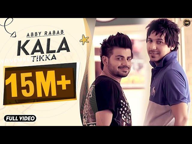 KALA TIKKA | ABBY  RABAB | YAAR ANMULLE RECORDS | FULL OFFICIAL SONG 2014