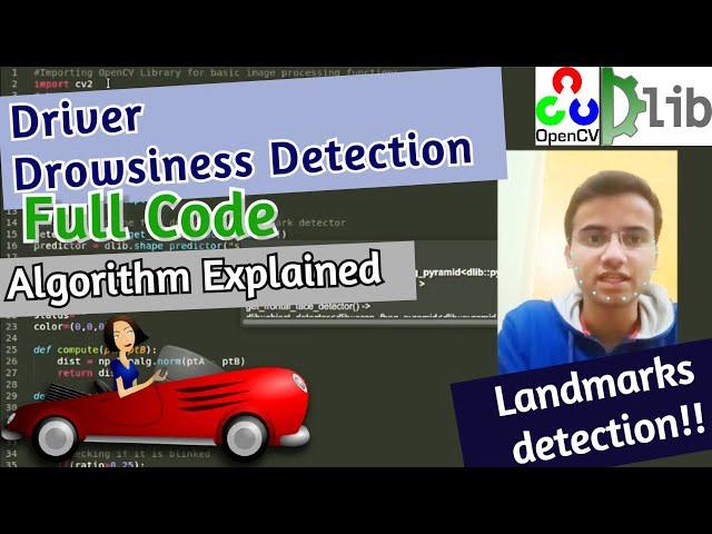 Computer Vision Project | Driver drowsiness detection | Full code explanation | OpenCV Python Dlib