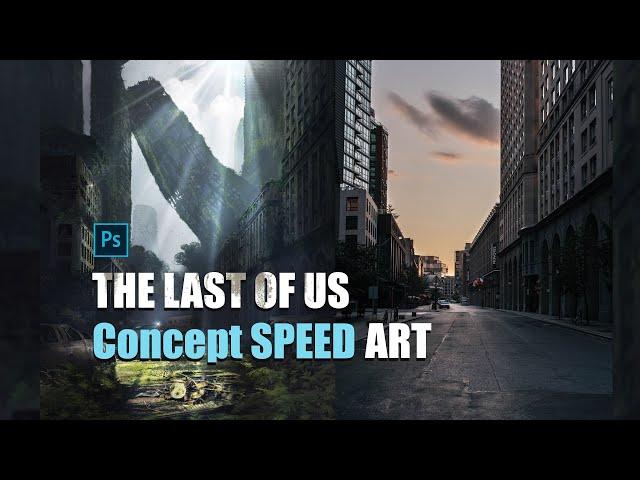 THE LAST OF US  Photo Manipulation Speed Art in Photoshop !