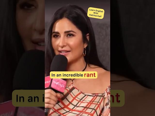 Let’s learn English with katrina Kaif| English vocabulary |Anju Jindal | New words in English| Rant