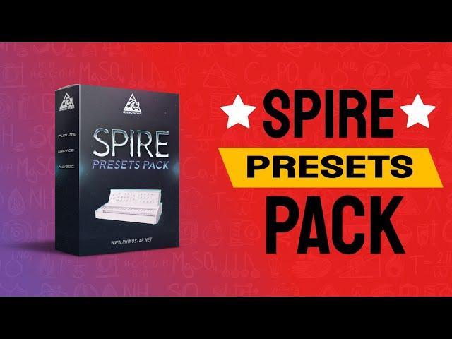 Spire Presets Sample Pack | Rhino Star Spire Presets Pack