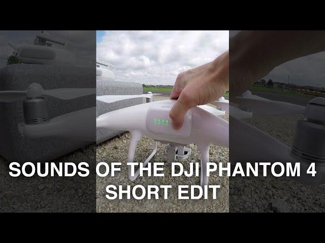 Sounds of the DJI Phantom 4 Drone - Short Edit #drone #dji #asmr