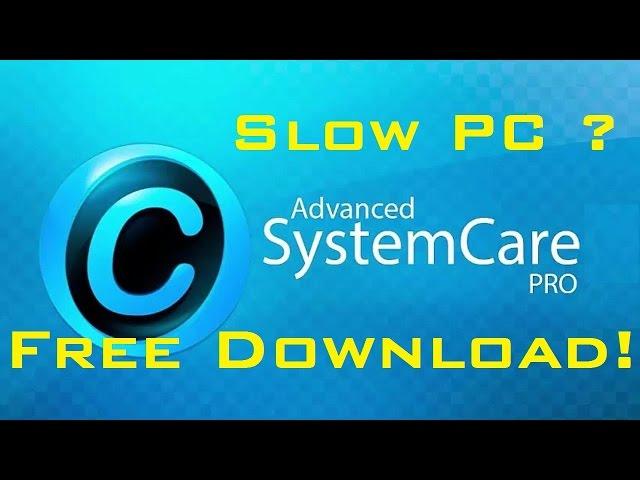 Advanced SystemCare 10 PRO - Make System Faster !