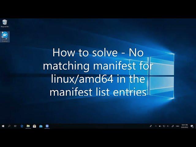 Docker - No Matching Manifest for LinuxAMD64 in the manifest list entries