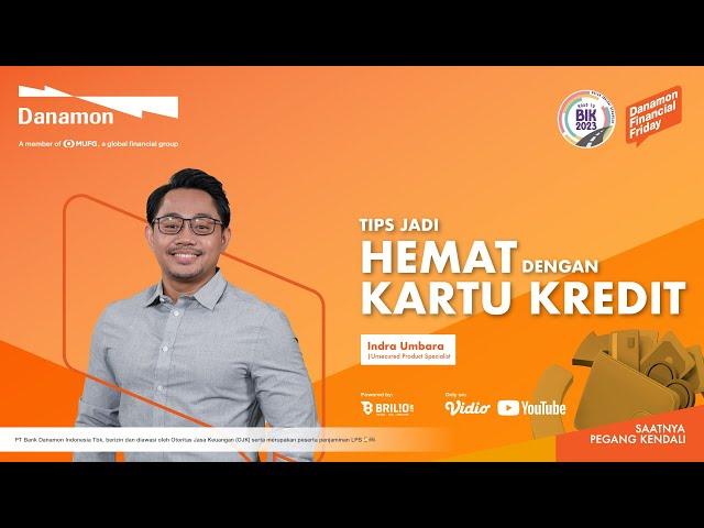 Danamon Financial Friday 147:  Tips Jadi Hemat Dengan Kartu Kredit