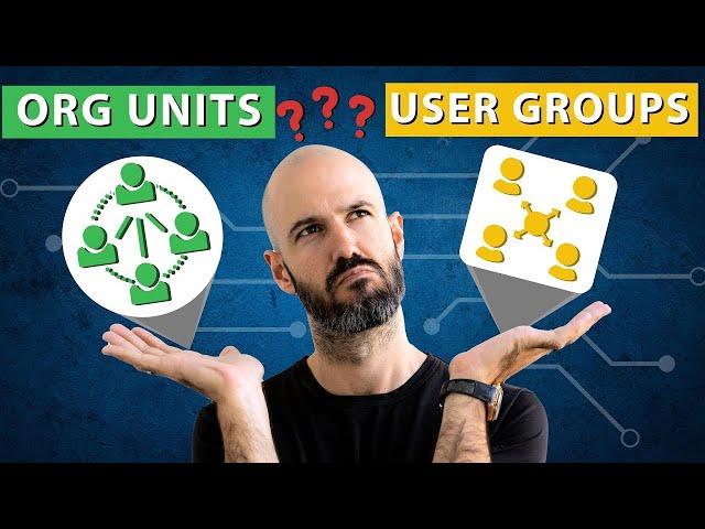 Organizational Groups vs Distribution Groups in Google Workspace Admin