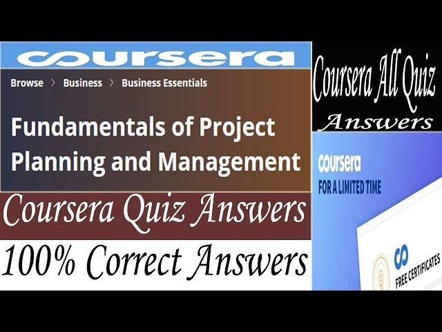 Fundamentals of Project Planning and Management, Coursera Quiz Answers, Week (1-4) All Quiz Answers