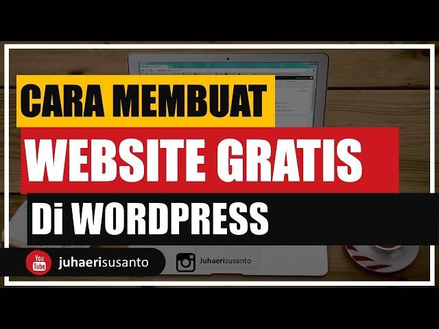 Cara membuat website gratis menggunakan wordpress