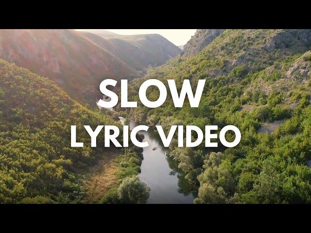 The Satellite Station - Slow- Lyric Video