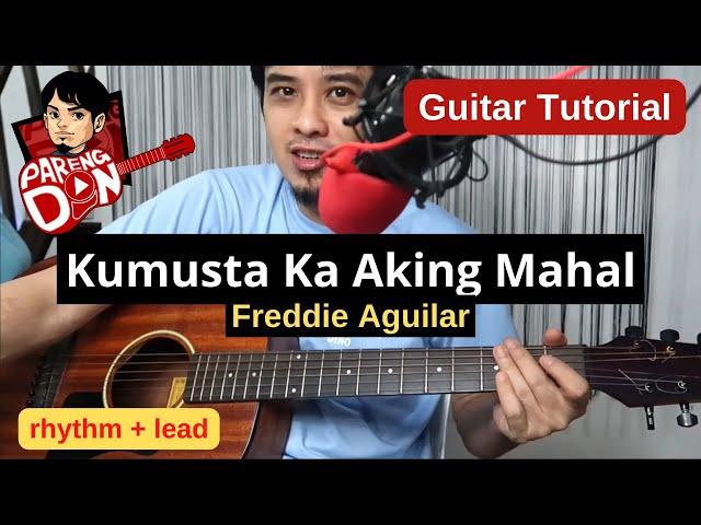 KUMUSTA KA AKING MAHAL guitar tutorial, lead & plucking |  FREDDIE AGUILAR