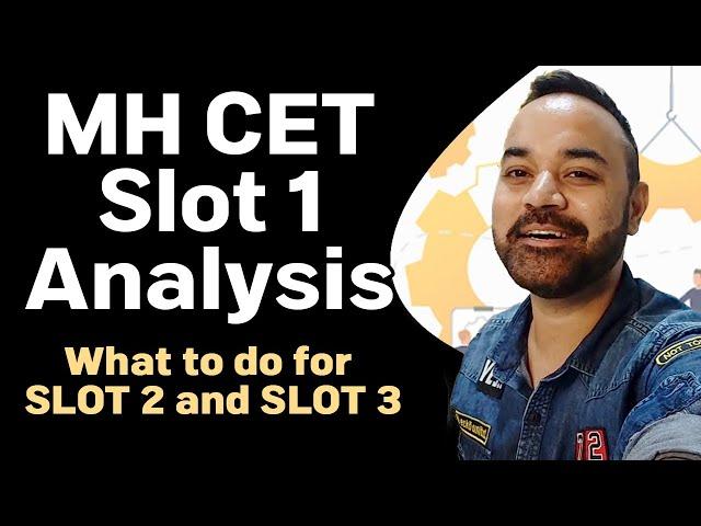 MH CET Slot 1 Analysis | What to do for SLOT 2 and SLOT 3 | JBIMS ?