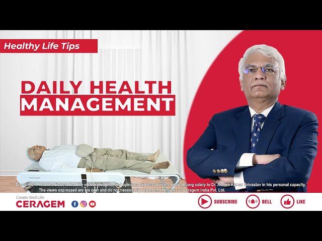 Daily Health Management | Dr. Ashish Kumar Srivastava