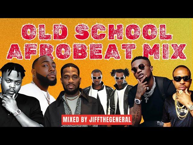 Afrobeat Essentials: The Ultimate Old School Afrobeat Mix - (Part 1) | Jiffthegeneral