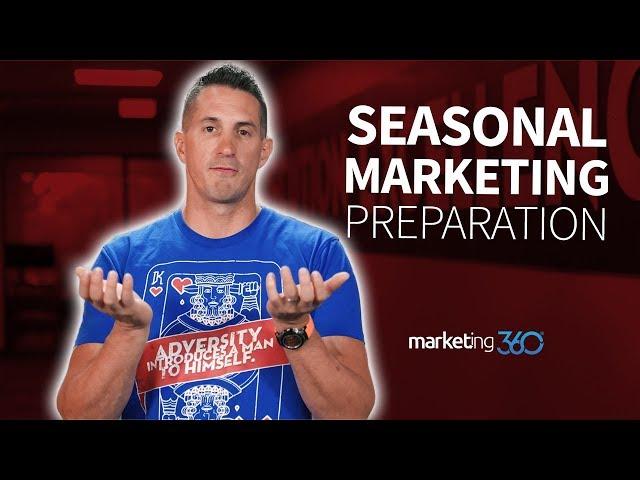 Seasonal Marketing Tips - How to Market in the Off Season | Marketing 360