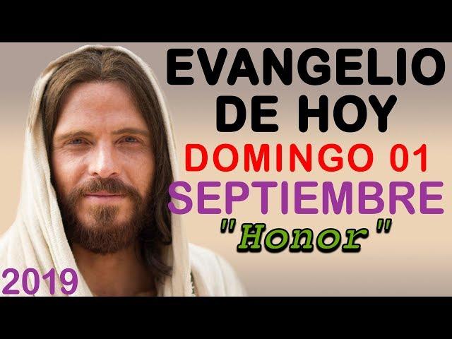 Evangelio de Hoy Domingo 01 de Septiembre de 2019 | REFLEXIÓN | Red Catolica