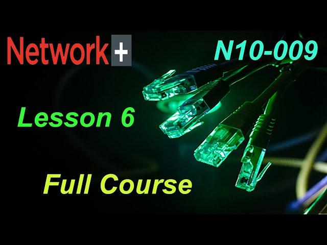 CompTIA Network+ N10-009 | Lesson 6 - Copper Cabling Types