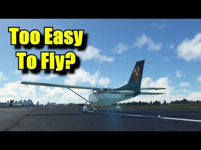 FS2020: Are MSFS Aircraft Too Easy To Fly?  Tips To Make Your Flights More Difficult!