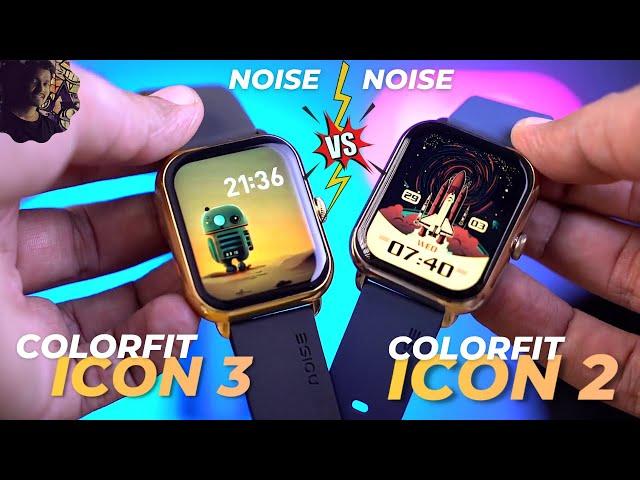 Noise Colorfit Icon 3 vs Noise Colorfit Icon 2 Smartwatch - COMPARISION ? 