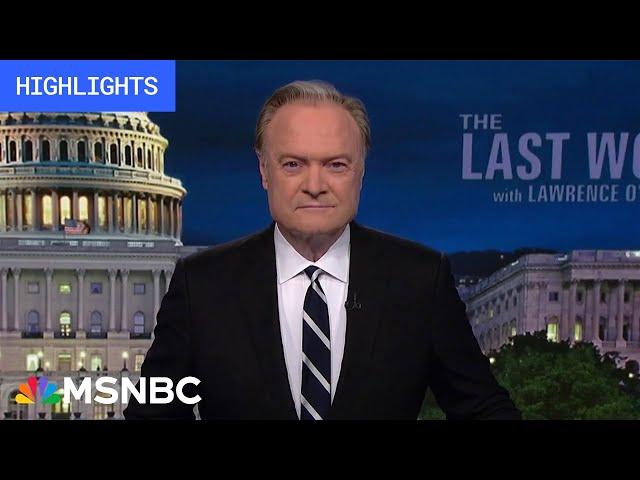 Watch The Last Word With Lawrence O’Donnell Highlights: June 13