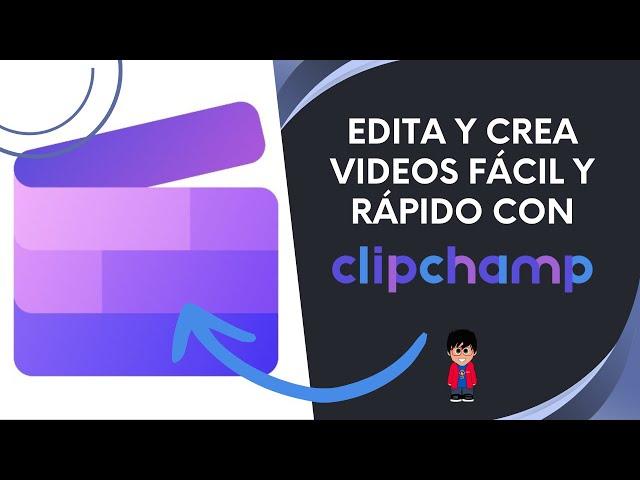 Crea y edita videos fácil con CLIPCHAMP, el nuevo editor de WINDOWS 11