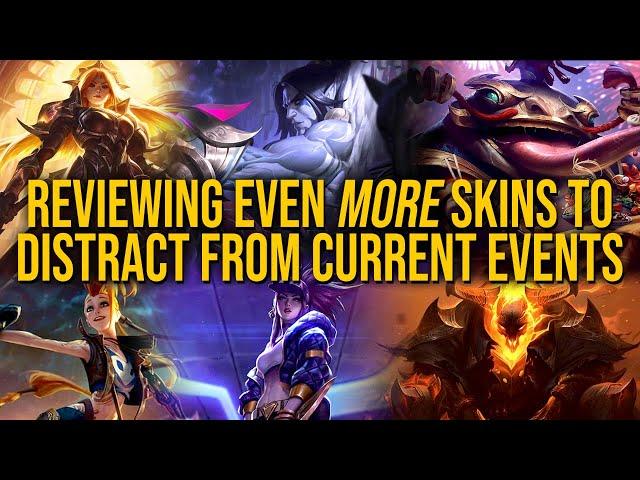 Reviewing even more skins to stop myself doomscrolling