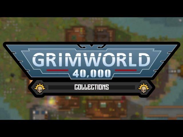 GrimWorld 40,000 Trailer - Updated and Revamped | RimWorld