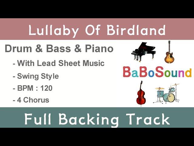 Lullaby Of Birdland / Backing Track / Drum & Bass & Piano