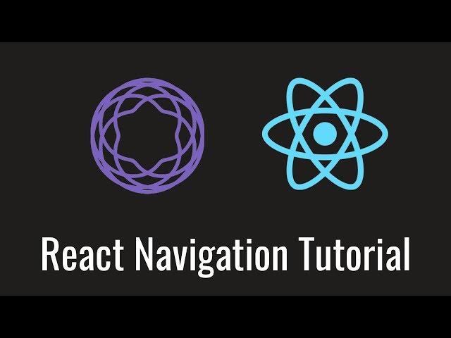 React Navigation v5 Tutorial