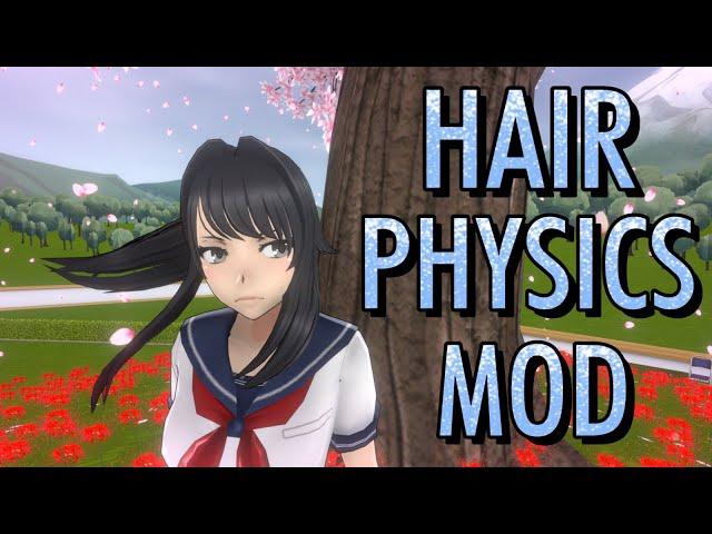 HAIR PHYSICS MOD FIRST ANNOUNCEMENT! | Yandere Simulator Mod (READ DESCRIPTION)