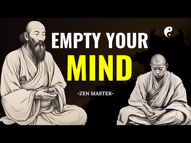 Empty Your Mind | The Essence of Zen Philosophy