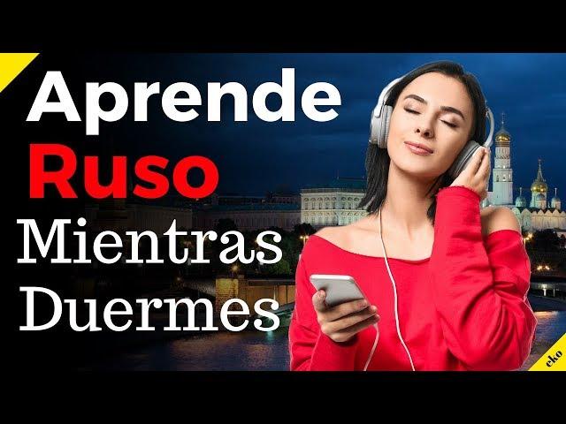 Aprende Ruso Mientras Duermes ||| Las Frases y Palabras Más Importantes En Ruso ||| (8 Horas)