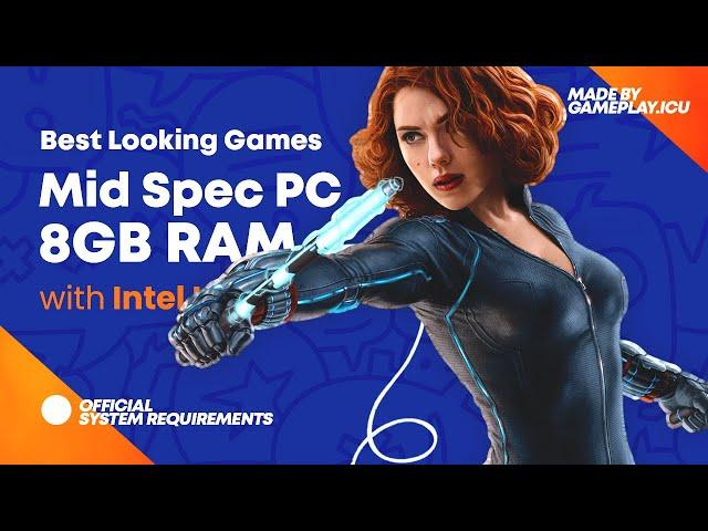 TOP 25 Best Looking Games For 8 GB RAM / 2GB VRAM