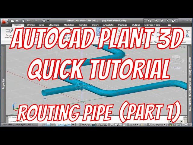 Tutorial 12 - Routing Pipe with AutoCAD Plant 3D (Part 1)