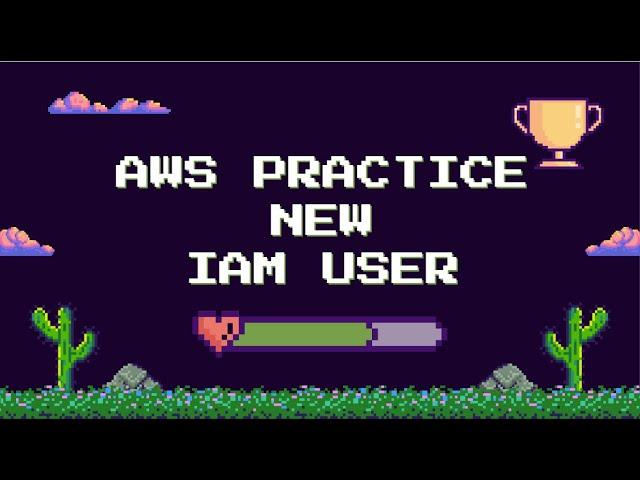 AWS hands-on, step-by-step creating a new IAM user manually in 1 minute